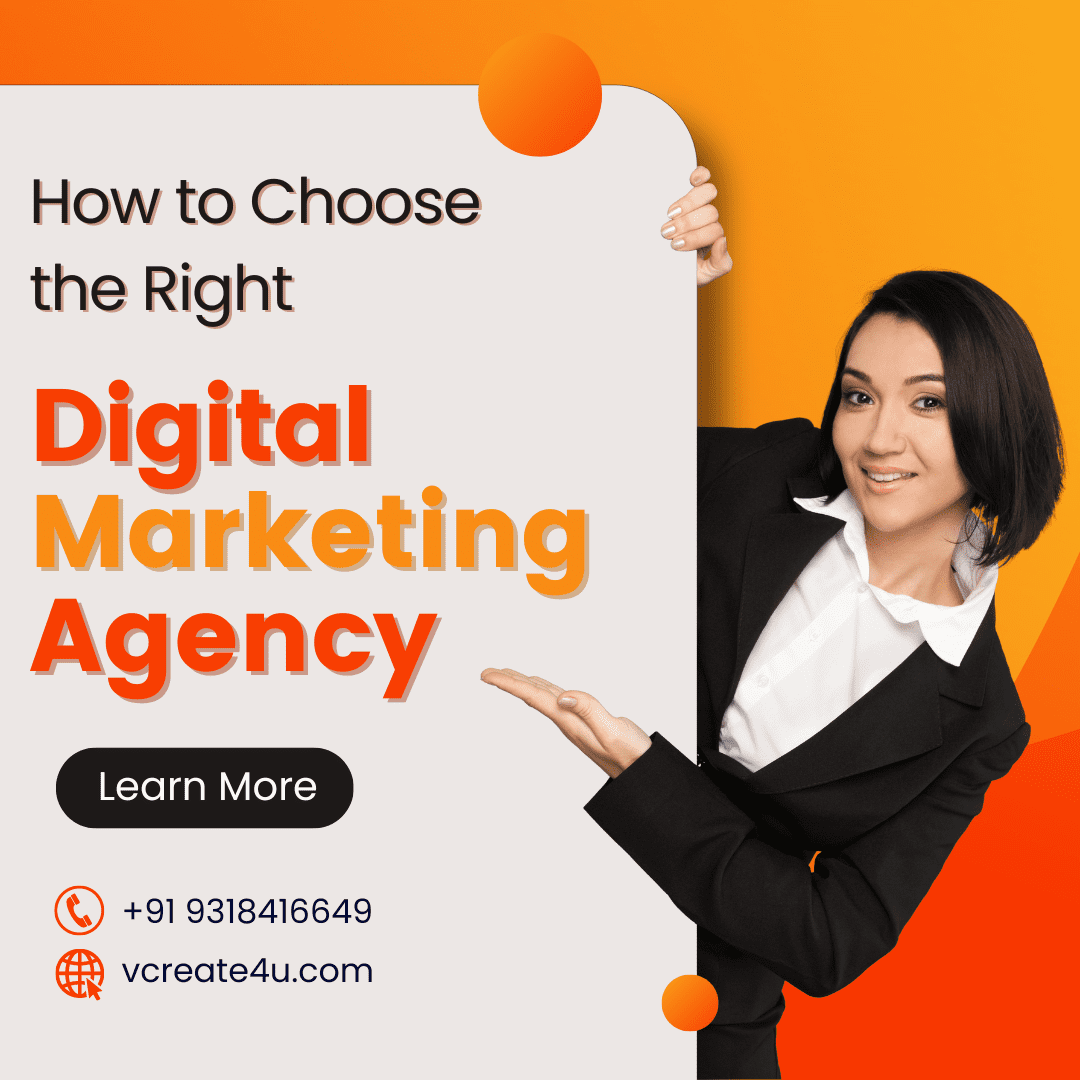 How to Choose the Right Digital Marketing Agency