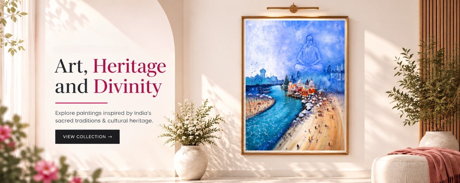 Art, Heritage and Divinity